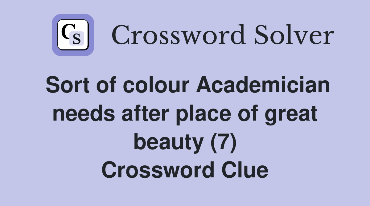 Sort of colour Academician needs after place of great beauty (7